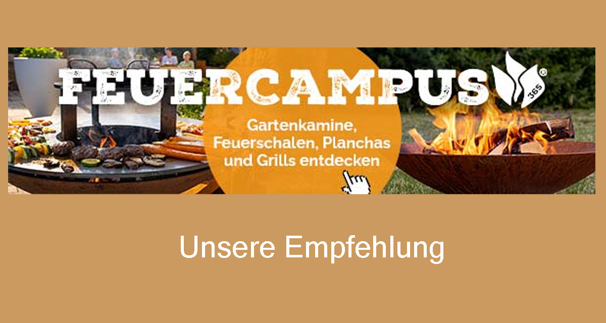 Feuercampus 365, Grills, Gartenkamine, Feuerschalen